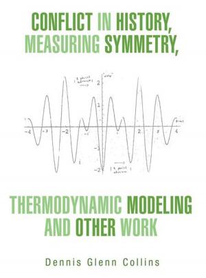 Cover of the book Conflict in History, Measuring Symmetry, Thermodynamic Modeling and Other Work by Vanessa Rayner