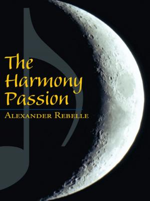 Cover of the book The Harmony Passion by Robert Ambros