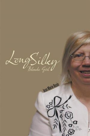 Cover of the book Long Silky Blonde Girl by Jon Arnhold