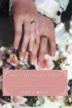 Cover of the book And I Held Her Hand by Claire Grossett
