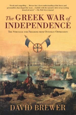 Cover of the book The Greek War of Independence by R.J. Ellory