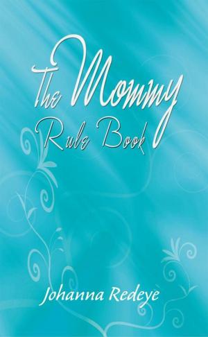 Cover of the book The Mommy Rule Book by Katherine Arnup
