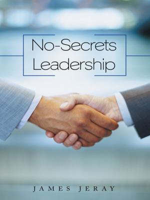 Cover of the book No-Secrets Leadership by Gordan Stevens