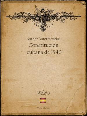 Book cover of Constitución cubana de 1940 (Spanish edition)