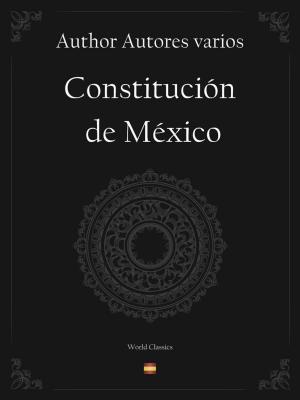Book cover of Constitución de México (Spanish edition)