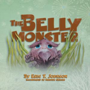 Cover of the book The Belly Monster by Cathy Vigliotti, Mary Dressendofer