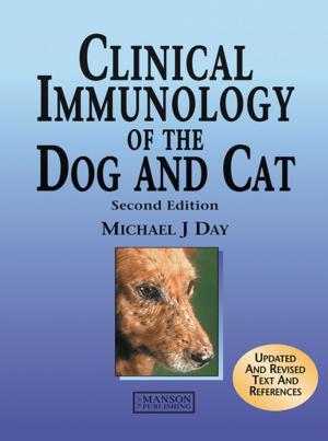 Cover of the book Clinical Immunology of the Dog and Cat by Pavel Novak, Vincent Guinot, Alan Jeffrey, Dominic E. Reeve