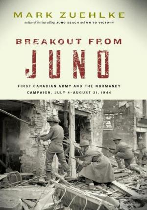 Cover of the book Breakout From Juno by Mark Zuehlke
