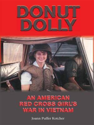Cover of the book Donut Dolly: An American Red Cross Girl's War in Vietnam by Richard F. Selcer, Kevin S. Foster