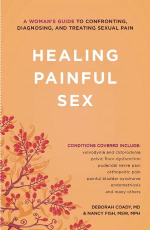 Cover of the book Healing Painful Sex by Melissa Hart