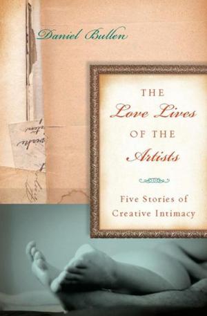 Cover of the book The Love Lives of the Artists by Janet Frame