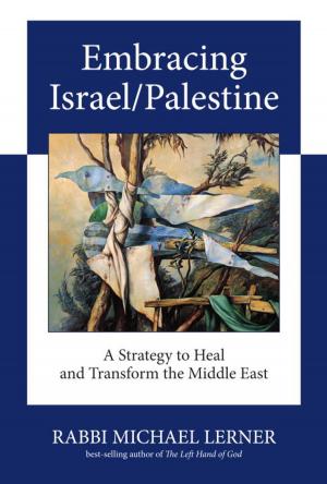 Cover of the book Embracing Israel/Palestine by Chogyal Namkhai Norbu