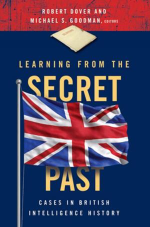 Cover of the book Learning from the Secret Past by Peter Boyd-Bowman