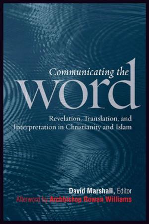 Cover of the book Communicating the Word by Mangontawar Gubat