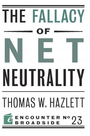 Cover of the book The Fallacy of Net Neutrality by Melanie Kirkpatrick
