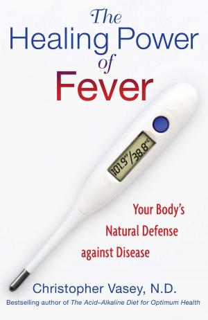 Book cover of The Healing Power of Fever