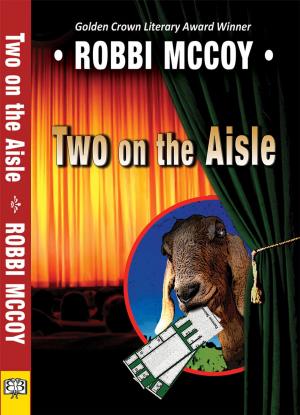 Cover of the book Two on the Aisle by Frankie J. Jones