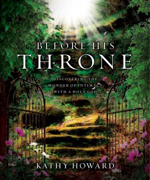 Cover of the book Before His Throne (Repackaged) by Katie Orr