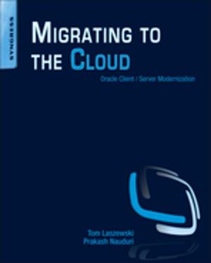 Cover of the book Migrating to the Cloud by Sandi J. Davies