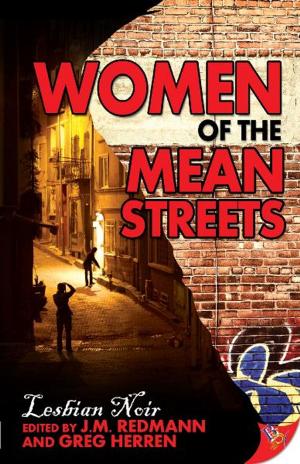 Cover of the book Women of the Mean Streets: Lesbian Noir by Radclyffe