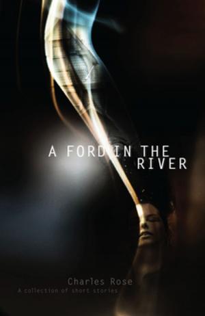 Cover of the book A Ford in the River by Gerald Duff