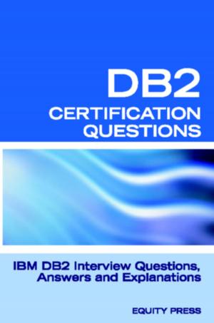 Book cover of DB2 Interview Questions, Answers, and Explanations: DB2 Database Certification Review