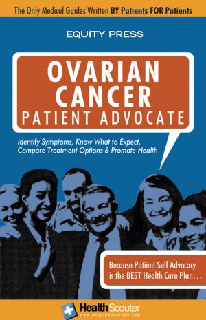 Book cover of HealthScouter Ovarian Cancer Patient Advocate