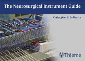 Cover of the book Neurosurgical Instrument Guide by Andrew Blitzer, Brian E. Benson, Joel Guss