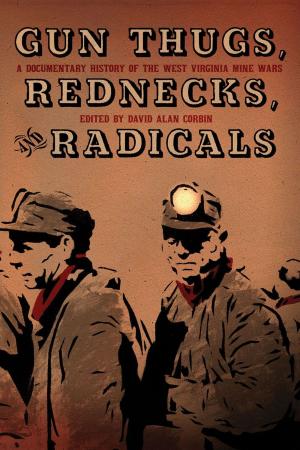 Cover of the book Gun Thugs, Rednecks, and Radicals by The Community Environmental Legal Defense Fund