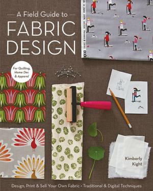 Cover of the book A Field Guide to Fabric Design by Jasmine Taylor