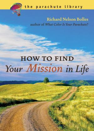 Cover of the book How to Find Your Mission in Life by Aleta Edwards, Psy.D.
