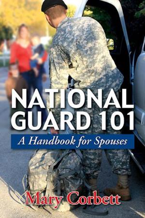 Cover of the book National Guard 101 by Dan Welch, Robert Orrison