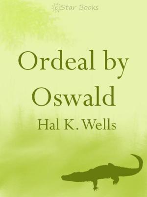 Cover of the book Ordeal by Oswald by August Derleth