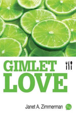 Cover of the book Gimlet Love by Olivier Bernier