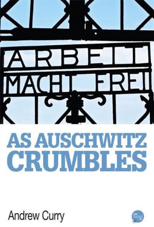 Cover of the book As Auschwitz Crumbles by F. Marion Crawford and The Editors of New Word City