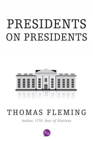 Cover of the book Presidents on Presidents by Thomas Fleming