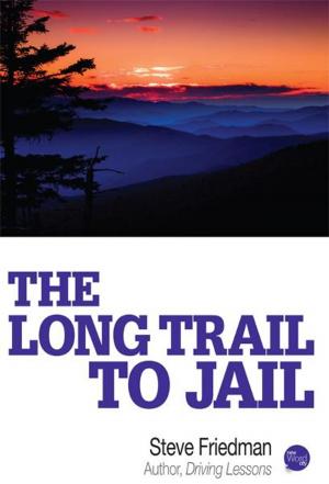 Cover of the book The Long Trail to Jail by Joseph Conlin