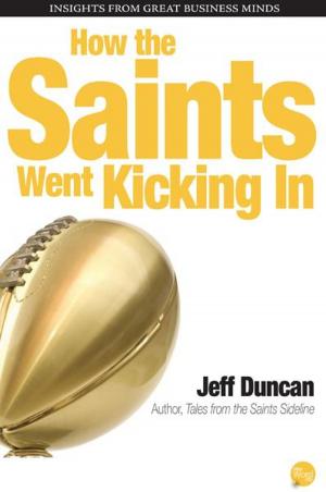 Cover of the book How the Saints Went Kicking In by Jon Luther