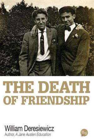 Cover of the book The Death of Friendship by Hugh Trevor-Roper