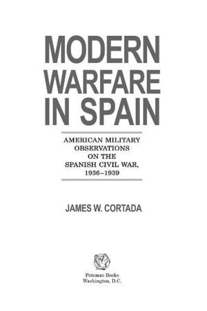 Cover of the book Modern Warfare in Spain by G. J. David Jr.; T. R. McKeldin III