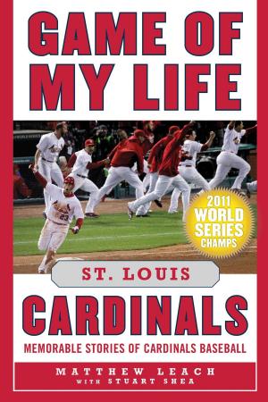 Cover of the book Game of My Life St. Louis Cardinals by Drew Sharp, Terry Foster