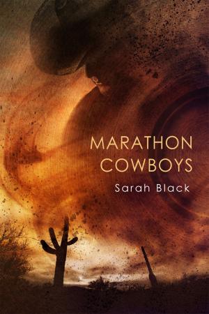 Cover of the book Marathon Cowboys by Clare London