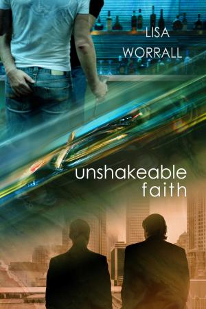 Cover of the book Unshakeable Faith by Amy Lane
