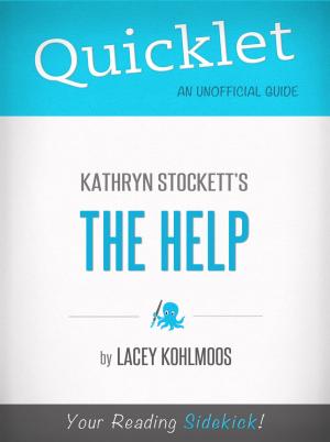 Cover of the book Quicklet on Kathryn Stockett's The Help (CliffNotes-like Book Summary) by Adam  McKibbin