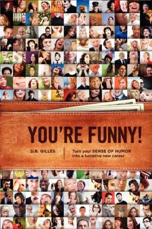 Cover of the book You're Funny by Mark Steven Bosko