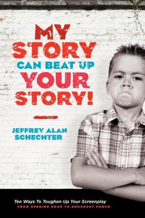 Cover of My Story Can Beat Up Your Story
