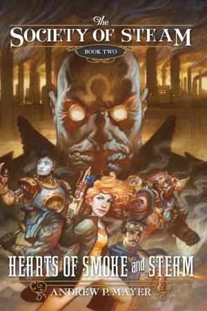 Book cover of Hearts of Smoke and Steam