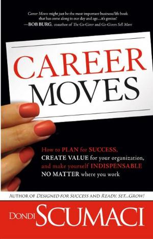 Cover of the book Career Moves by Michael L. Brown, PhD, Nancy Brown