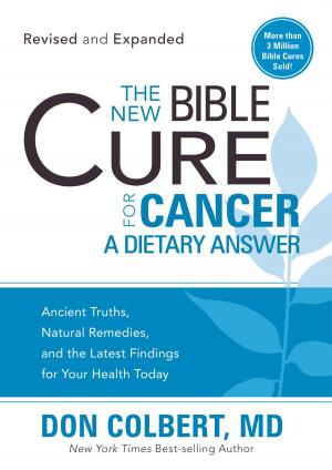 Cover of the book The New Bible Cure for Cancer by Sam Storms