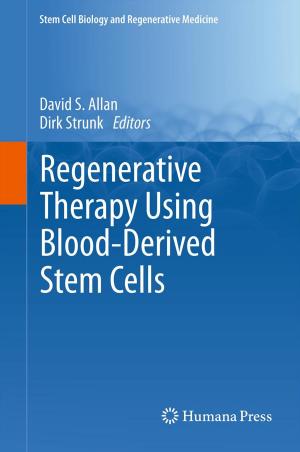 Cover of the book Regenerative Therapy Using Blood-Derived Stem Cells by 
